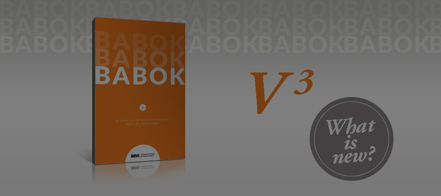 BABOK V3: Yenilikler ve Temel Kavramlar